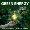 Green Energy Bundle, 2 in 1 Bundle:: Renewable Energy 101, and Solar Powered Living Audiobook
