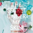 The Secret Under My Skin Audiobook