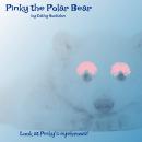 Pinky the Polar Bear Audiobook