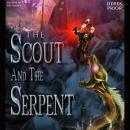 The Scout and the Serpent Audiobook