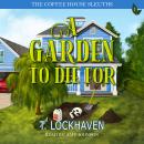 A Garden to Die For: Book 1 Audiobook