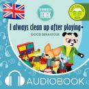 I always clean up after playing: The Adventures of Fenek Audiobook