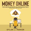MONEY ONLINE: Affiliate Marketing, Dropshipping, Sell Handmade Artisan Products, Social Media Manage Audiobook