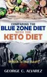Comparing the Blue Zone Diet With the Keto Diet Audiobook