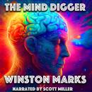 The Mind Digger Audiobook