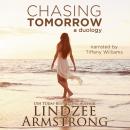 Chasing Tomorrow Collection: Chasing Someday & Tomorrow's Lullaby Audiobook