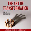 The Art of Transformation Bundle, 3 in 1 Bundle: Self-Improvement For a Better You, Transform Your L Audiobook