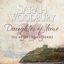Daughter of Time: Prequel to the After Cilmeri Series Audiobook