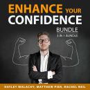 Enhance Your Confidence Bundle, 3 in 1 Bundle: The Power of Self-Confidence, Power of Confidence, an Audiobook