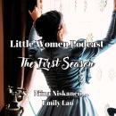 Little Women Podcast Small Umbrella In The Rain: The Complete First Series Audiobook