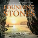 Founding Stones: A Novel of Cultural and Environmental Conflict Audiobook