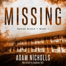 Missing: A Serial Killer Crime Novel Audiobook