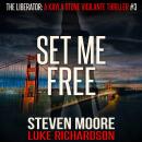 Set Me Free Audiobook