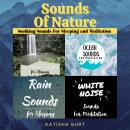 Sounds of Nature: Soothing Sounds for Sleeping and Meditation Audiobook