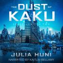 The Dust of Kaku Audiobook