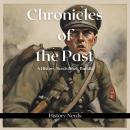 Chronicles of the Past: A History Nerds Anthology Audiobook