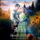 Beauty from Ashes Audiobook