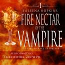 Fire Nectar Of The Vampire Audiobook
