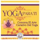 [Spanish] - Yoga Para Ti: Conozca El Arte Curativo Del Yoga Audiobook