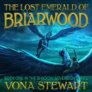 The Lost Emerald of Briarwood Audiobook
