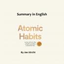 Atomic habits - Summary in English: Separated into chapters summaries Audiobook