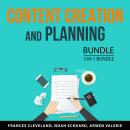 Content Creation and Planning Bundle, 3 in 1 Bundle:: Content Marketing Made Easy, Expert Brand Mark Audiobook