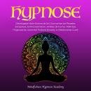 Hypnose: Développez votre estime de soi, surmontez les pensées excessives, la procrastination, arrêt Audiobook
