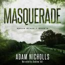 Masquerade: A Serial Killer Crime Novel Audiobook