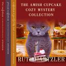 The Amish Cupcake Cozy Mystery Collection: Books 1-3: True Confections, Previous Confections, and Co Audiobook