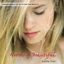 North of Beautiful Audiobook