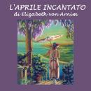 [Italian] - L'aprile incantato Audiobook
