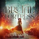 Brutal Fortress Audiobook