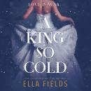 A King So Cold Audiobook