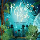 Rumble and Roar: Sound Around the World Audiobook