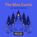 The Blue Castle Audiobook