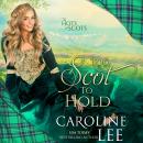 Too Scot to Hold: Hots for Scots, Book 8 Audiobook