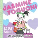 Jasmine Toguchi, Brave Explorer: Jasmine Toguchi #5 Audiobook