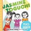 Jasmine Toguchi, Peace-Maker: Jasmine Toguchi #6 Audiobook
