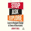 Stop, Ask, Explore: Learn to Navigate Change in Times of Uncertainty Audiobook