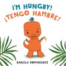 I’m Hungry! / !Tengo hambre! Audiobook
