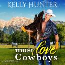 Must Love Cowboys: Montana Bachelors and Babies, Book 2 Audiobook