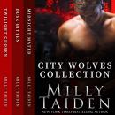City Wolves Collection: Books 1-3 Audiobook