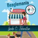Beaglemania: Pet Rescue Mysteries, Book 1 Audiobook