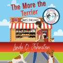 The More the Terrier: Pet Rescue Mysteries, Book 2 Audiobook