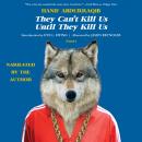 They Can't Kill Us Until They Kill Us Audiobook