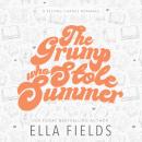 The Grump Who Stole Summer Audiobook