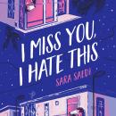 I Miss You, I Hate This Audiobook
