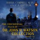 The Confidential Files of Dr. John H. Watson Collection: Books 1-4 Audiobook