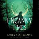 Uncanny Times: The Huntsmen, Book 1 Audiobook