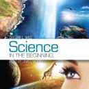 Science in the Beginning Audiobook